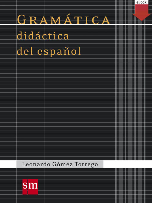 Title details for Gramática didáctica del español by Leonardo Gómez Torrego - Wait list